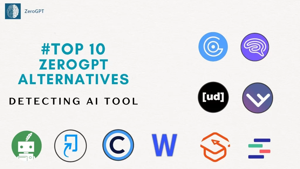 Top 10 ZeroGPT Alternatives for Detecting AI Content 2024